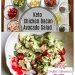 Keto Chicken Bacon Avocado Salad